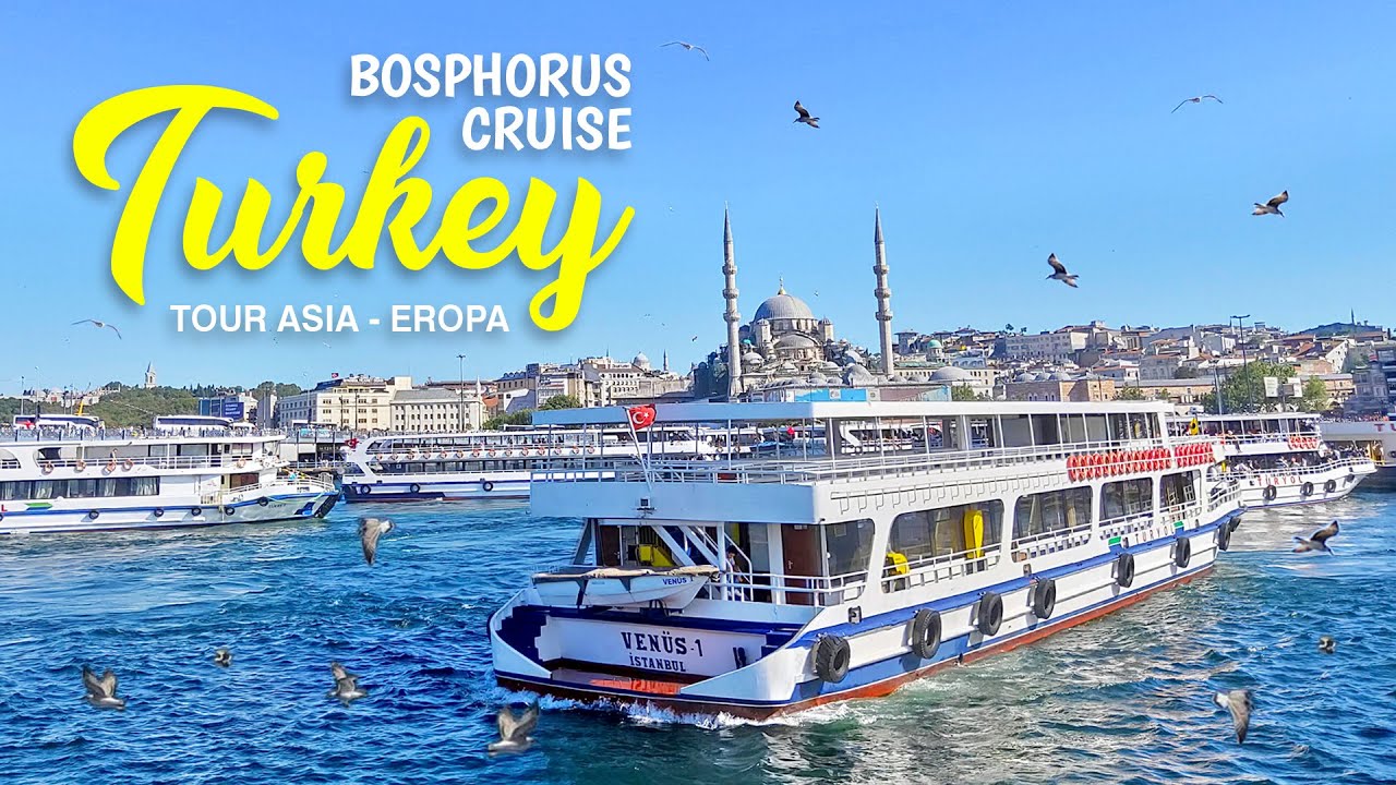 Berapa Biaya Bosphorus Cruise? Ini Informasi Terbaru 2024